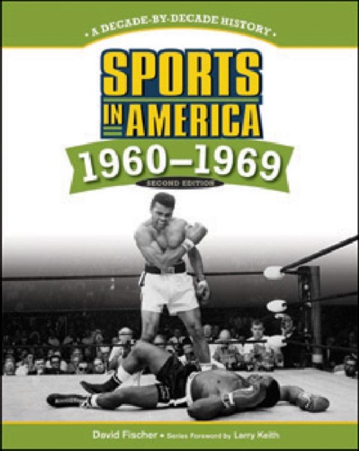 SPORTS IN AMERICA: 1960 TO 1969, 2ND EDITION, Hardback Book