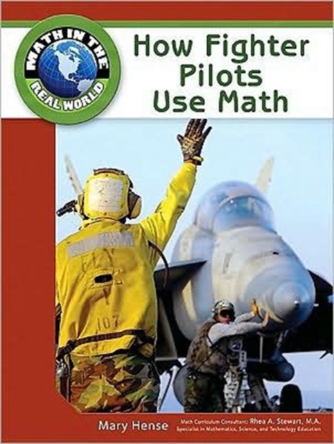 How Fighter Pilots Use Math, Hardback Book