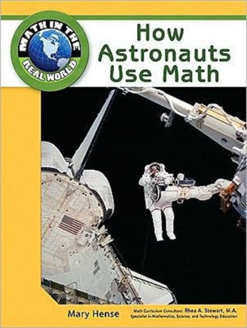 How Astronauts Use Math, Hardback Book