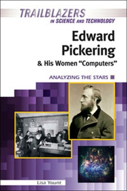 Edward Pickering and His Women ""Computers : Analyzing the Stars, Hardback Book
