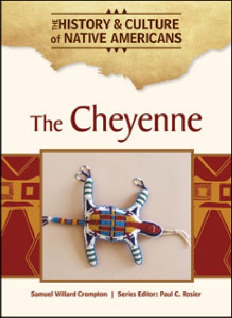 The Cheyenne, Hardback Book