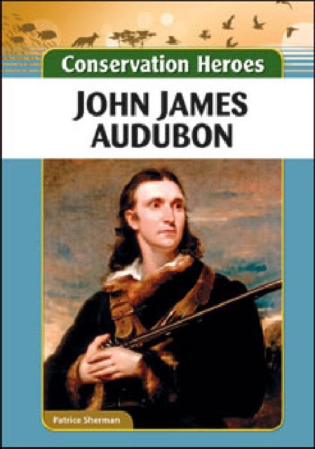 John James Audubon, Hardback Book