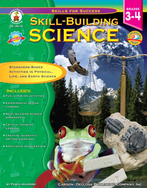 Skill-Building Science, Grades 3 - 4 : Standards-Based Activities in Physical, Life, and Earth Science, PDF eBook