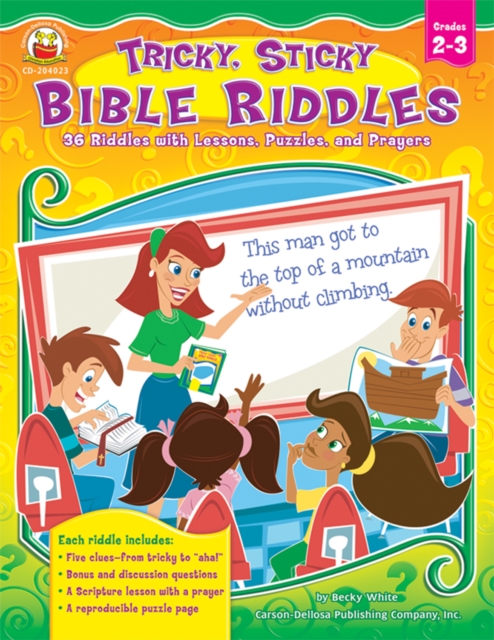 Tricky, Sticky Bible Riddles, Grades 2 - 3 : 36 Riddles with Lessons, Puzzles, and Prayers, PDF eBook