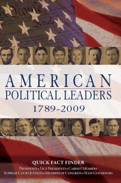 American Political Leaders 1789-2009, Hardback Book
