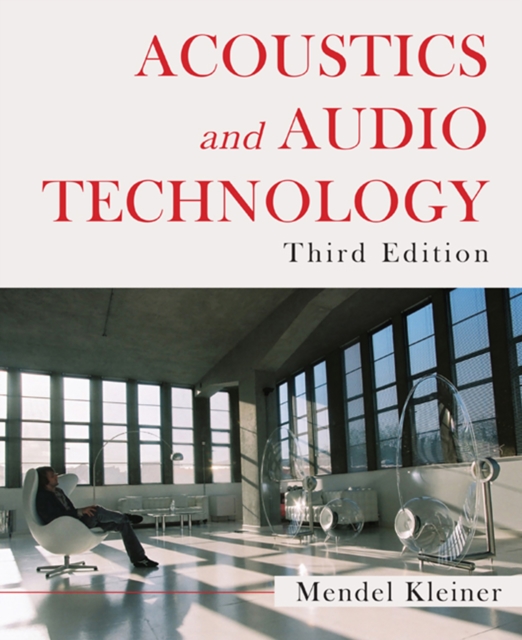Acoustics and Audio Technology, Third Edition, PDF eBook