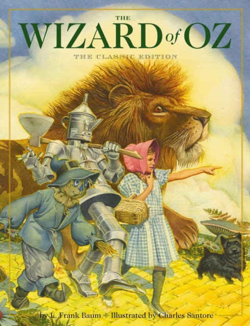 The Wizard of Oz Hardcover : The Classic Edition (by acclaimed illustrator), Hardback Book