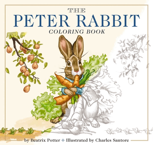 The Peter Rabbit Coloring Book : The Classic Edition Coloring Book, Paperback / softback Book