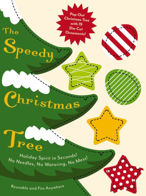 Speedy Christmas Tree : The Perfect Pop-Out Christmas Tree, Board book Book