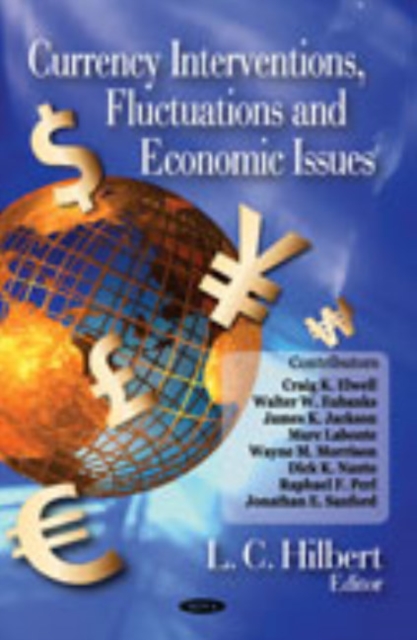 Currency Interventions, Fluctuations & Economic Issues, Hardback Book