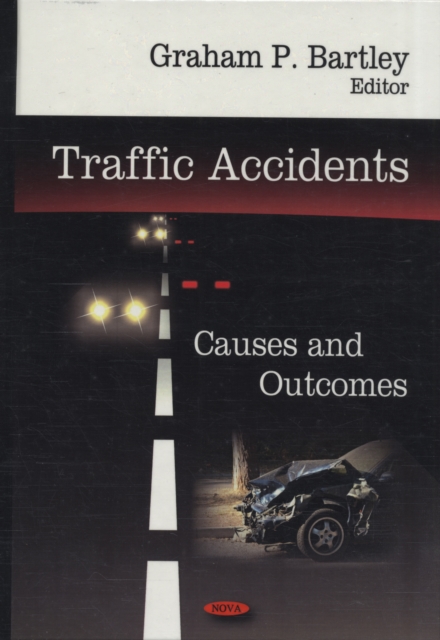 Traffic Accidents : Causes & Outcomes, Hardback Book