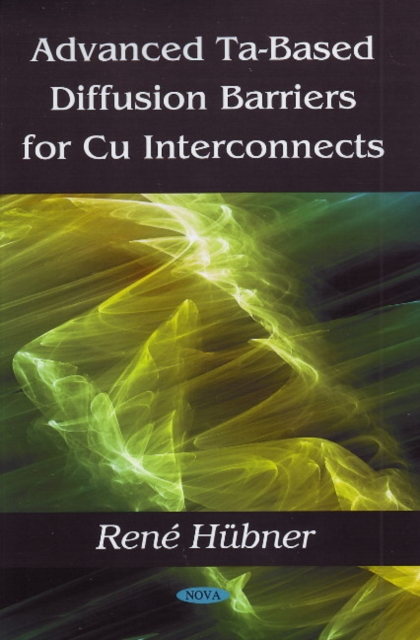 Advanced Ta-Based Diffusion Barriers for Cu Interconnects, Paperback / softback Book