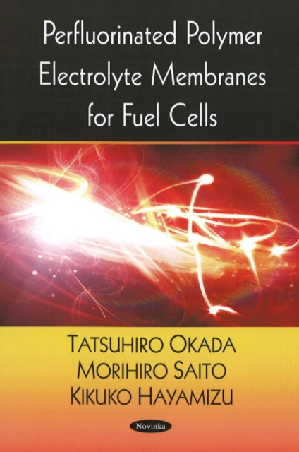Perfluorinated Polymer Electrolyte Membranes for Fuel Cells, Paperback / softback Book