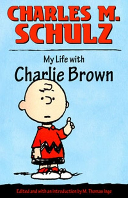 My Life with Charlie Brown, Hardback Book