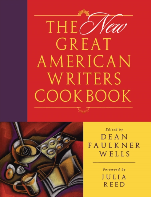 The New Great American Writers Cookbook, PDF eBook