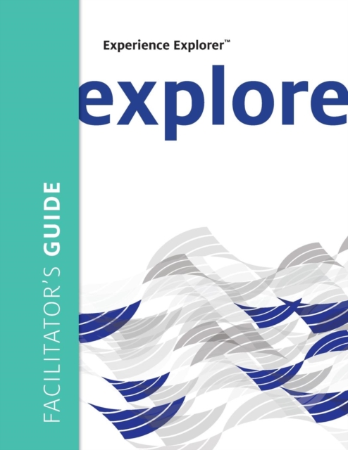 Experience Explorer Facilitator's Guide, PDF eBook