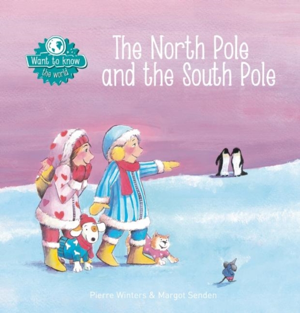 The North Pole and the South Pole, Hardback Book