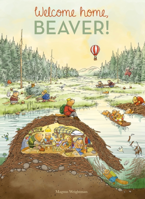 Welcome Home, Beaver, Hardback Book