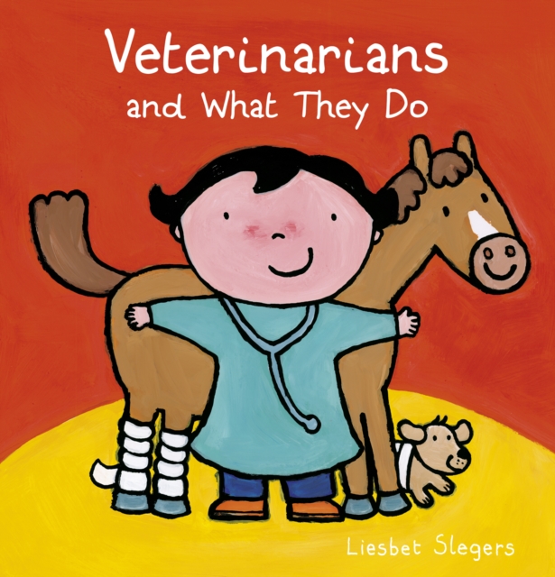 Veterinarians and What They Do, Hardback Book