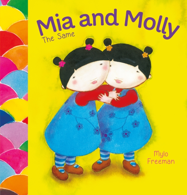 Mia and Molly: The Same and Different, Hardback Book