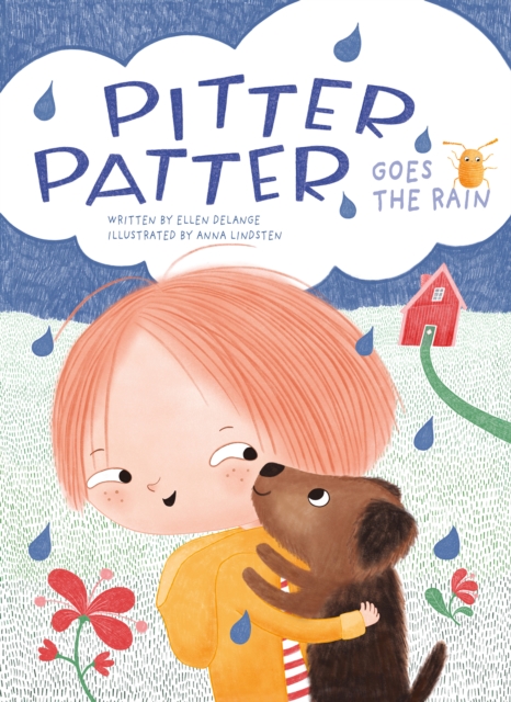 Pitter, Patter, Goes the Rain, Hardback Book