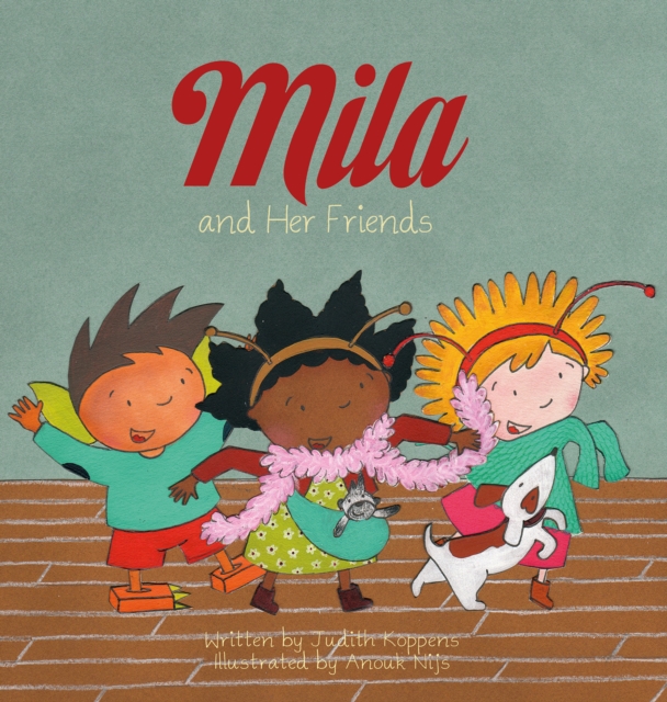 Mila and Her Friends, Hardback Book