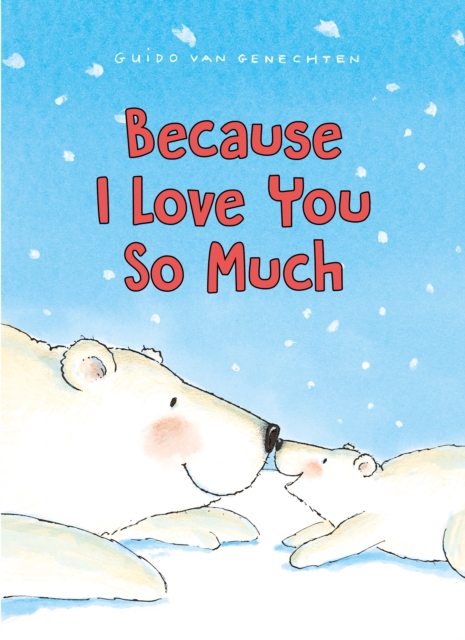 Because I Love You So Much, Board book Book