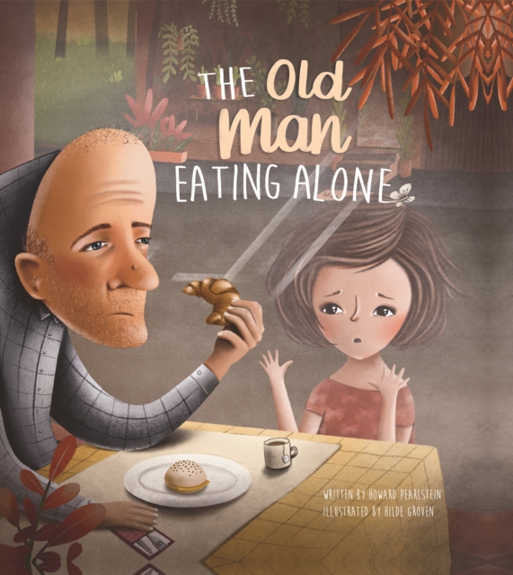 The Old Man Eating Alone, Hardback Book