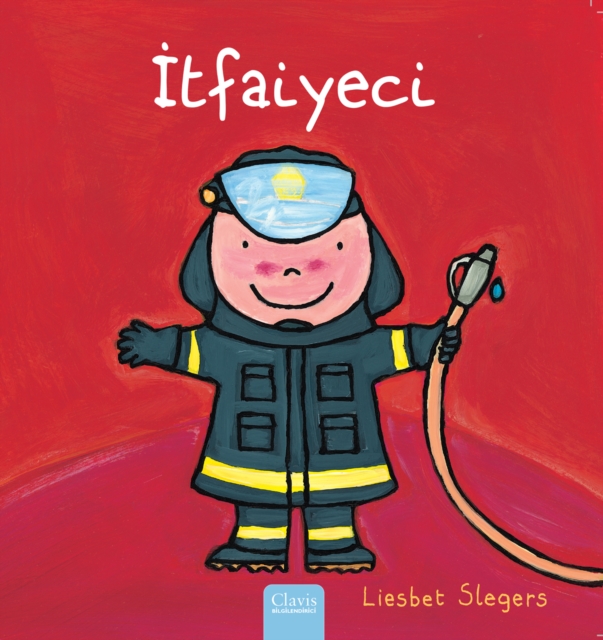 Itfaiyeci (Firefighters and What They Do, Turkish), Hardback Book