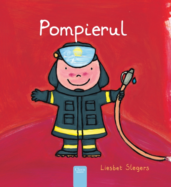 Pompierul (Firefighters and What They Do, Romanian), Hardback Book