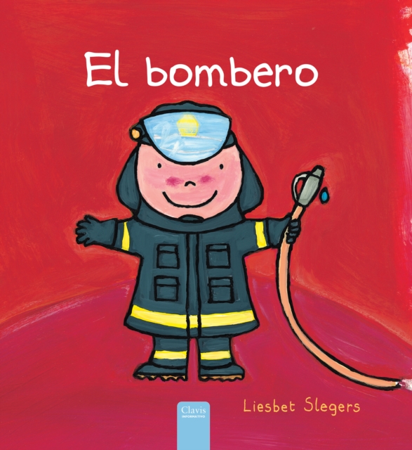 El bombero, Hardback Book