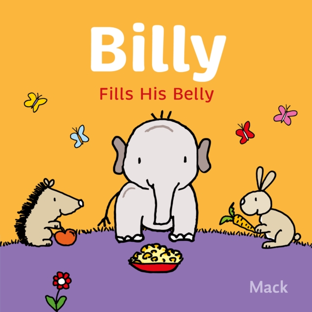 Billy Fills His Belly, Board book Book