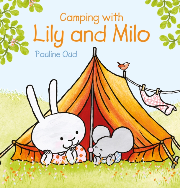 Camping with Lily and Milo, Hardback Book