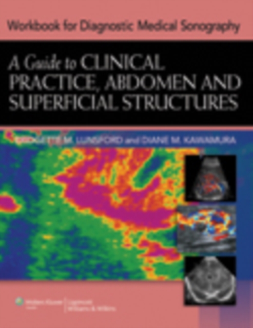 Workbook for Diagnostic Medical Sonography : A Guide to Clinical Practice, Abdomen and Superficial Structures, Paperback Book