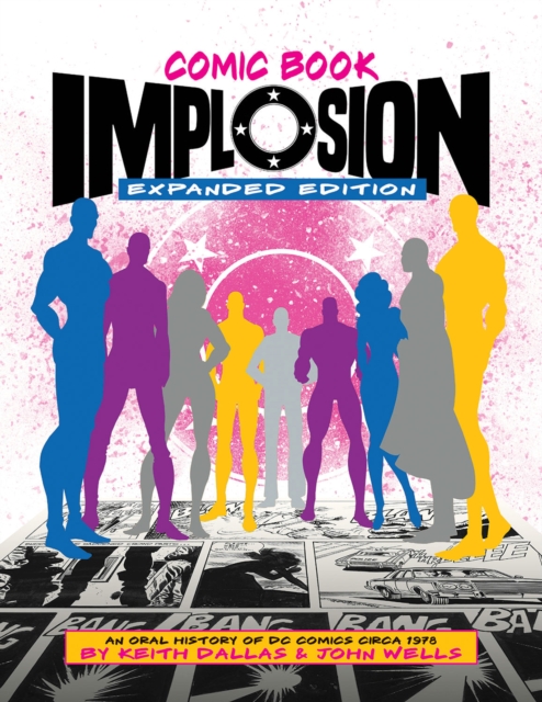 Comic Book Implosion (Expanded Edition), Paperback / softback Book