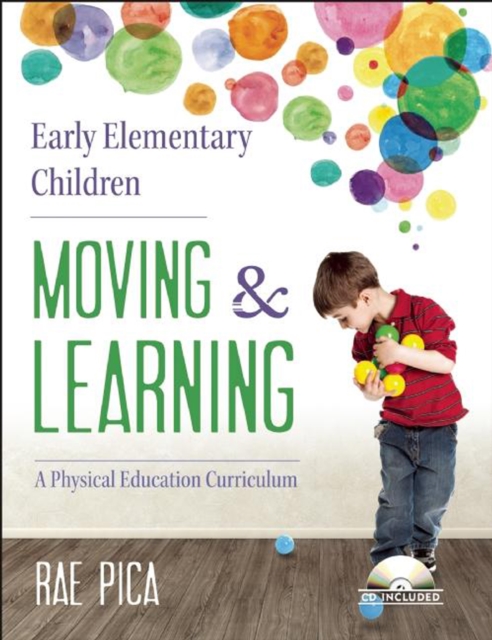 Early Elementary Children Moving and Learning : A Physical Education Curriculum, EPUB eBook