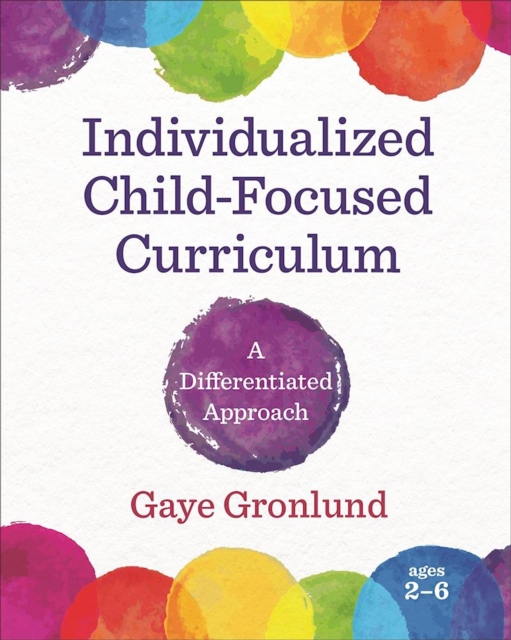 Individualized Child-Focused Curriculum : A Differentiated Approach, EPUB eBook