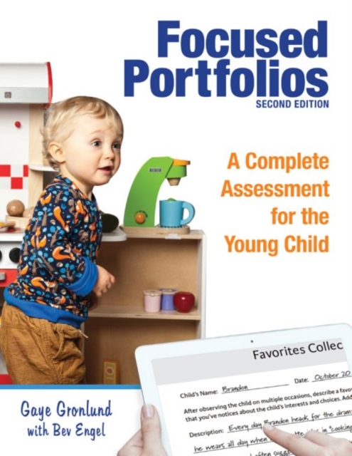 Focused Portfolios : A Complete Assessment for the Young Child, Paperback / softback Book