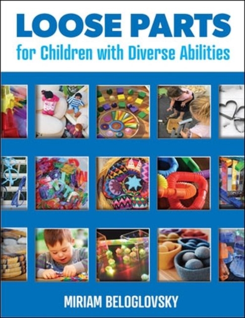 Loose Parts for Children with Diverse Abilities, Paperback / softback Book