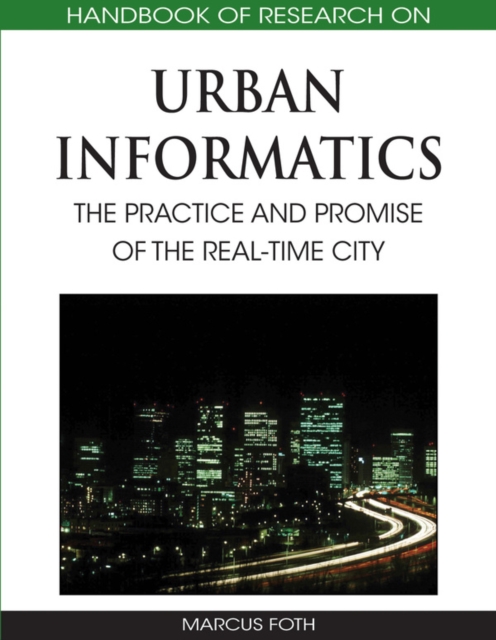 Handbook of Research on Urban Informatics: The Practice and Promise of the Real-Time City, PDF eBook