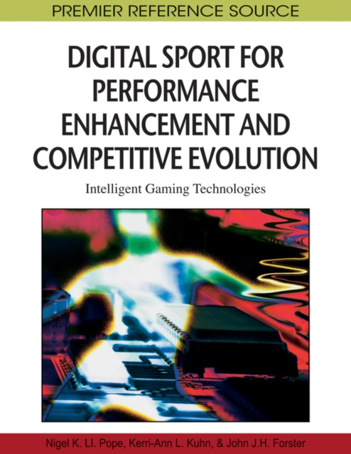 Digital Sport for Performance Enhancement and Competitive Evolution: Intelligent Gaming Technologies, PDF eBook