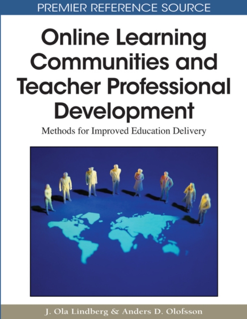 Online Learning Communities and Teacher Professional Development: Methods for Improved Education Delivery, PDF eBook