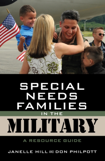Special Needs Families in the Military : A Resource Guide, EPUB eBook