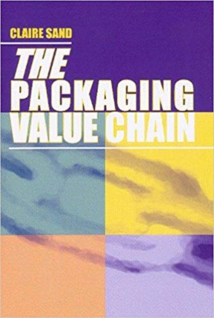 The Packaging Value Chain, Paperback / softback Book