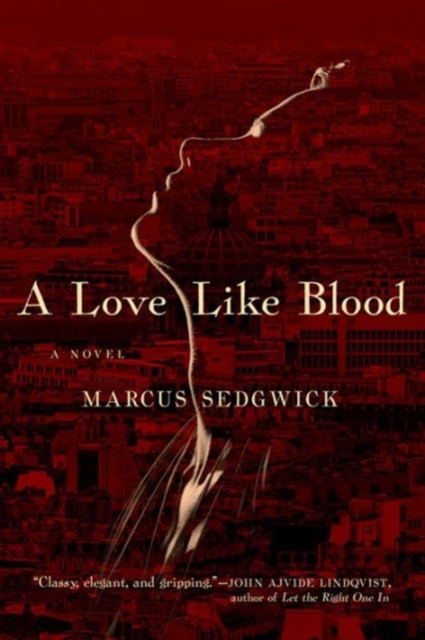 A Love Like Blood - A Novel, Hardback Book