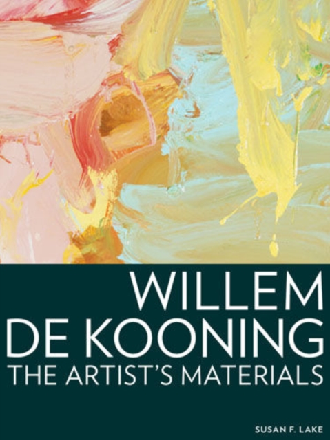 Willem de Kooning - The Artist's Materials, Paperback / softback Book