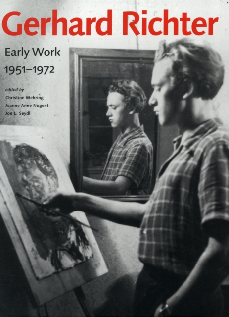 Gerhard Richter - Early Work, 1951-1972, Hardback Book