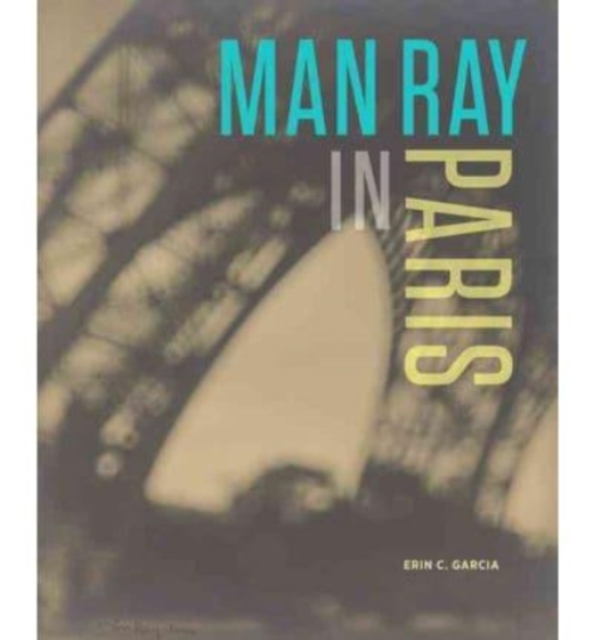 Man Ray in Paris, Hardback Book
