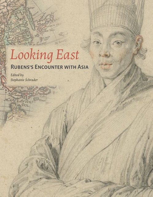 Looking East - Rubens Encounter with Asia, Paperback / softback Book