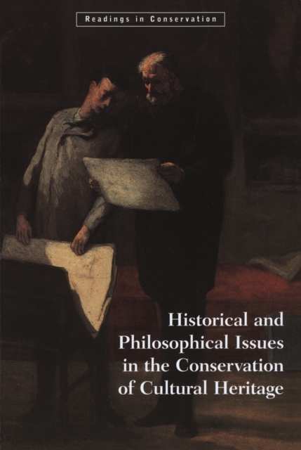 Historical and Philosophical Issues in the Conservation of Cultural Heritage, EPUB eBook